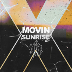 SUNRISE [ MIR EDIT]