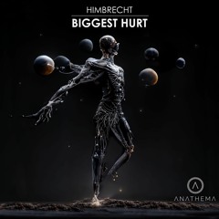 Himbrecht - Biggest Hurt EP