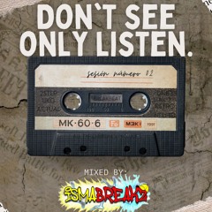DSOL SESSIONS #02 MIXED BY ISMABREAKZ