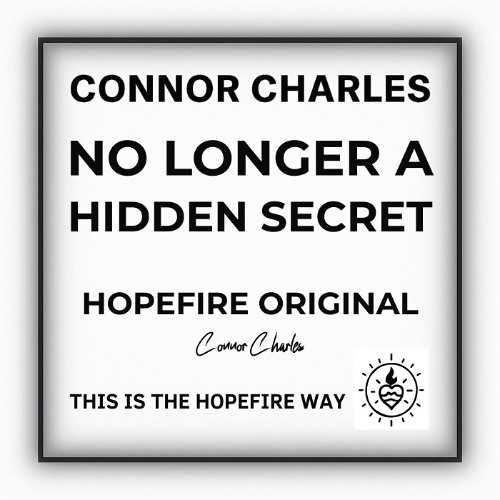 No Longer A Hidden Secret - Hopefire Original Mix
