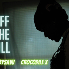 off the pill ft Crocodile X - [prod.amart x wyatt cole x bodi x zosky]