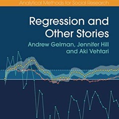 [View] [KINDLE PDF EBOOK EPUB] Regression and Other Stories (Analytical Methods for S