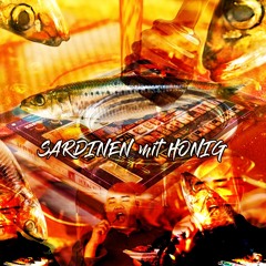 Sardinen mit Honig