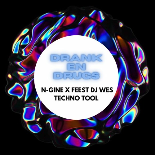 Lil Kleine - Drank En Drugs (N - GINE X Feest DJ Wes TECHNO TOOL)