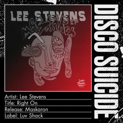 Lee Stevens - Right On [Luv Shack]