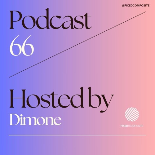 Podcast 066 • Hosted by Dimone (UA) 🇺🇦