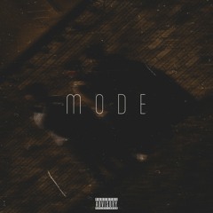 MODE (Feat. KING CARLOS & Forreal)