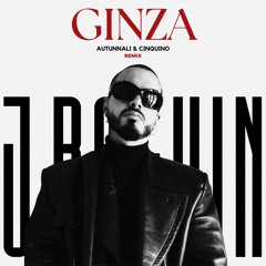 J Balvin - Ginza (AUTUNNALI & CINQUINO REMIX)[Pitched for copyright]