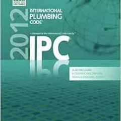 [Download] EBOOK 🧡 2012 International Plumbing Code (Includes International Private