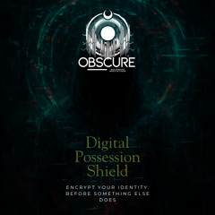 Digital Possession Shield - Demo