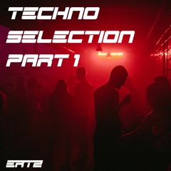 Techno selection part 1