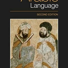 [Read] PDF 📍 The Arabic Language by  Kees Versteegh [PDF EBOOK EPUB KINDLE]