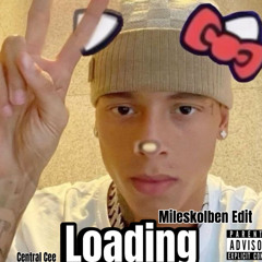 Central Cee Loading Mileskolben Remix