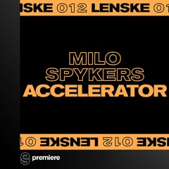 Premiere: Milo Spykers - Accelerator - Lenske Records