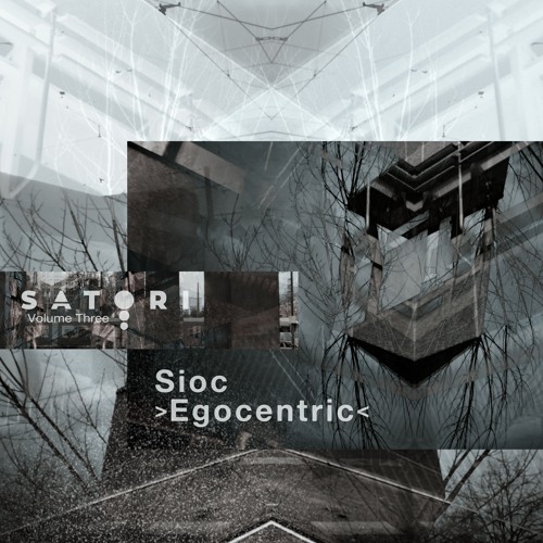 Sioc - Egocentric  [s a t o r i 003]