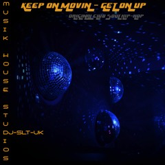 KEEP ON MOVIN - GET ON UP