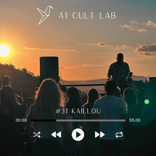 A1 Cult Lab Podcast #31 | KAILLOU