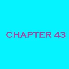 Chapter 43