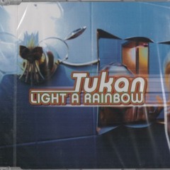 Tukan - Light a rainbow ***FREE DOWNLOAD***