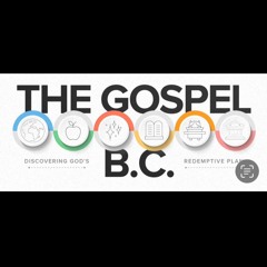 Pastor Ben 2-4-24 The Gospel Week 5