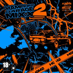 HAMPHISGARAGEMIXX2 (feat. ROBBGIKMA X LIL ROCKETMAN)
