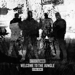 Shadow League - Welcome To The Jungle (Gydra Remix)