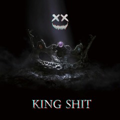 King Shit