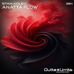 Stan Kolev - Anatta Flow