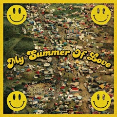 My Summer Of Love (1967 Mix)
