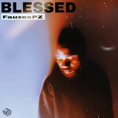 Blessed (Original Mix)