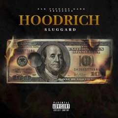 SLUGGARD - Hoodrich