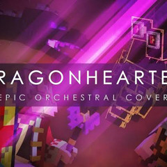 Dragonhearted - Most Epic Cover Ever [ Feat. Timcvo