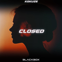 Kokuze - Closed
