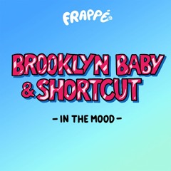 PREMIERE: Brooklyn Baby & Shortcut - For My People [Frappé Records]
