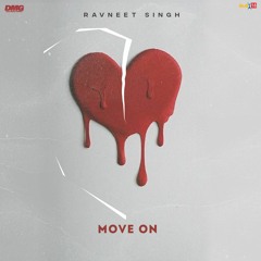 MOVE ON  Ravneet Singh Latest Punjabi Sad Songs 2022