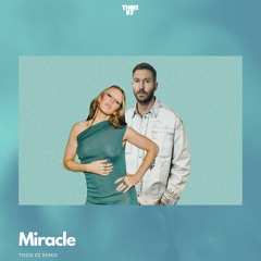 Calvin Harris, Ellie Goulding - Miracle (Theis EZ Remix)