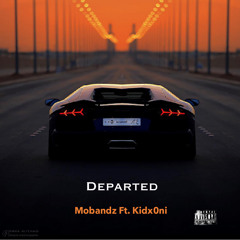 DEPARTED Ft. Kidx0ni