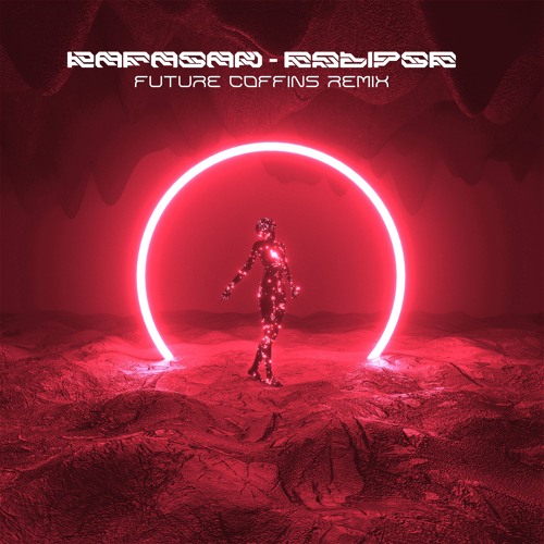 Rafasan - Eclipse [Future Coffins Remix] FREE DL