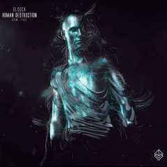Sloocx - Human Destruction (C.S.M. RMX) OUT NOW!