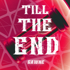 Till The End