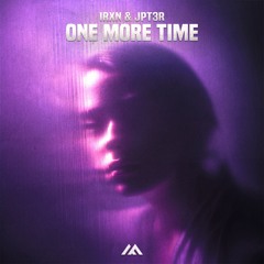 IRXN & JPT3R - One More Time