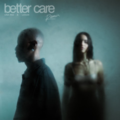 Better Care (Remix)