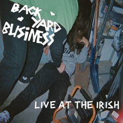 Little Bit(ch) (Live At The Irish)