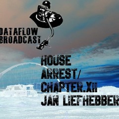 Jan Liefhebber - House Arrest - Chapter.XXI (31.07.20)