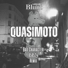 Bad Character (050524 Remix)