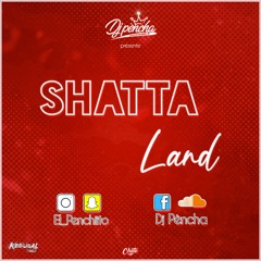 Dj Pèncha - Shatta Land 🎶🔥🍑💦