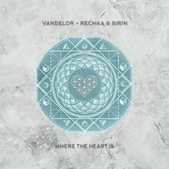 PREMIER: Vandelor & Schmidt (BR) - Sirin (Where The Heart Is Records)