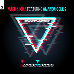 Superheroes (feat. Amanda Collis)