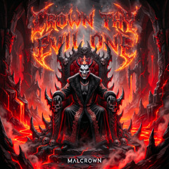 Crown Thy Evil One
