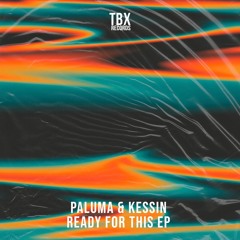 Preview > 'Ready For This EP' out TBX Records - out Nov 8th